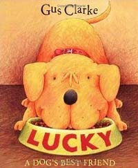 Lucky: a dog's best friend