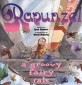 Rapunzel: a groovy fairy tale