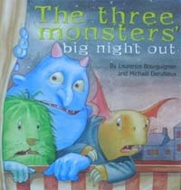 (The) Three monsters' big night out