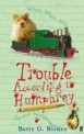 Trouble according to humphrey