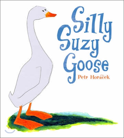 Silly suzy goose