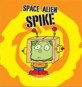 Space Alien Spike