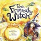 The Friendly Witch (Paperback)