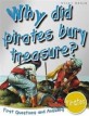 Why did pirates bury treasaure?