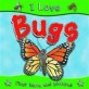 (I love)bugs