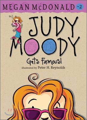 Judy Moody. 2, Gets famous! 표지 이미지