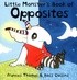 Little Monster's Book of Opposites (Board book)