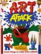 Art Attack. [1]