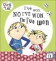 Charlie and Lola: I've Won, No I've Won, No I've Won! (Hardcover)