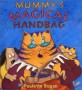 Mummy's Magical Handbag (Hardcover)