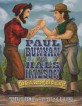 Paul Bunyan vs. Hals Halson (The Giant Lumberjack Challenge!)