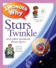 I Wonder Why Stars Twinkle (And Other Questions About Space)