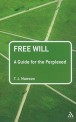 Free Will: A Guide for the Perplexed (Guides for the Perplexed)