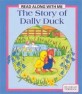 (The Story of)Dally Duck
