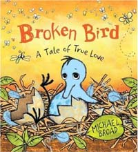 Broken bird : A tale of true love 표지 이미지