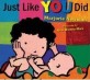 Just Like You Did (Paperback)