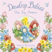 Dewdrop babies : The big storm