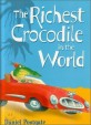 The Richest Crocodile in the World (Paperback)