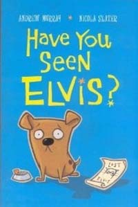 Have you seen Elvis?