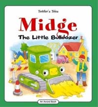 (Toddler＇s tales)Midge : The little bulldozer