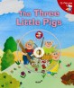 (The) Three Little Pigs : (A) Traditional Tale