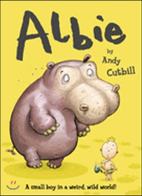 Albie : A small boy in a weird, wild world! 표지 이미지