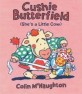 Cushie Butterfield : (Shes a little cow)