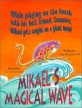 Mikael's magical wave