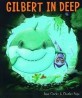 Gilbert in Deep (Hardcover)