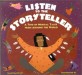 Listen to the storyteller : a trio of musical tales from around the world