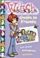 (Witch)Guide to Friends