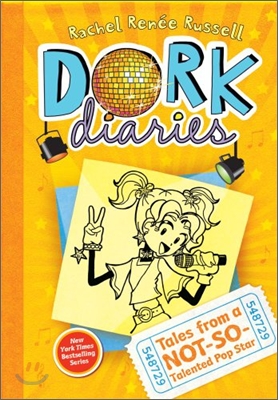 Dork diaries. 3 : Tales from a not-so-talented pop star