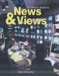 (A) citizen's guide to news and views