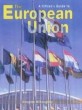 (A) citizens guide to the European Union