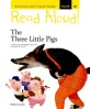 (The) three little pigs 