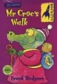 Mr Croc's Walk (Rockets Step 2)