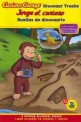 Jorge El Curioso Huellas de Dinosaurio/Curious George Dinosaur Tracks (Cgtv Reader Bilingual Edition) (Paperback, Bilingual)