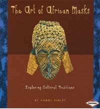 (The) art of African masks: exploring cultural traditions