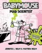 Babymouse. 14 Mad Scientist