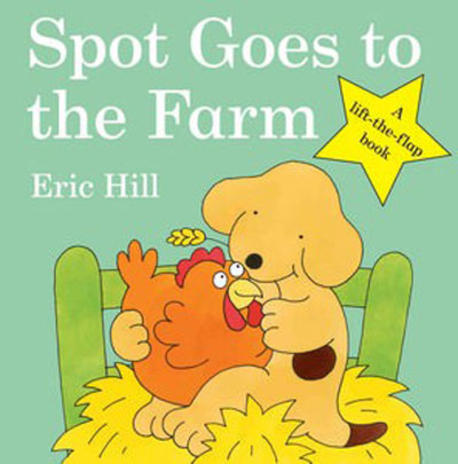 Spot goes to the farm: a lift-the-flap book