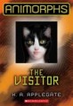 Animorphs #2: The Visitor (Paperback)