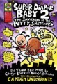 Super Diaper Baby #2: The Invasion of the Potty Snatchers (Captain Underpants) (Hardcover)