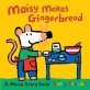 Maisy Makes Gingerbread (Paperback)