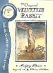 (The Original)Velveteen Rabbit or How toys Become Real