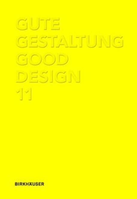 Good Design 11 = Gute Gestaltung 11