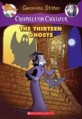 Creepella Von Cacklefur #1: The Thirteen Ghosts: A Geronimo Stilton Adventure (Paperback)