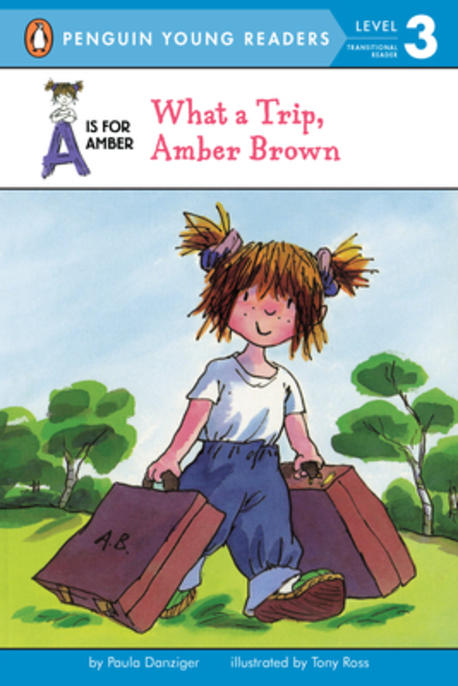A is for Amber : What a trip, Amber Brown 
