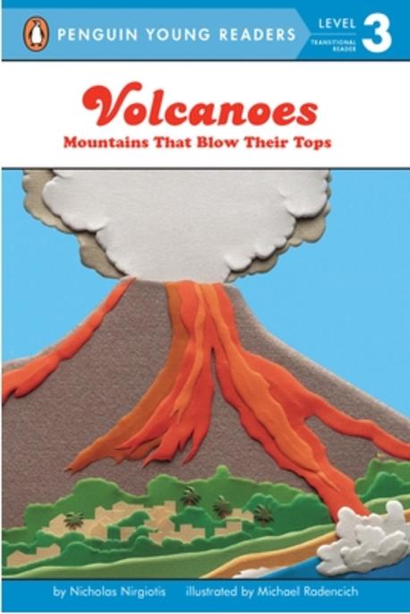 Volcanoes : Mountains that blow their tops