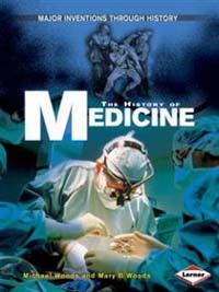 (The) history of medicine