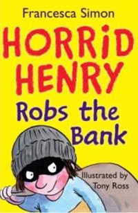 HORRID HENRY Robs the Bank 표지 이미지